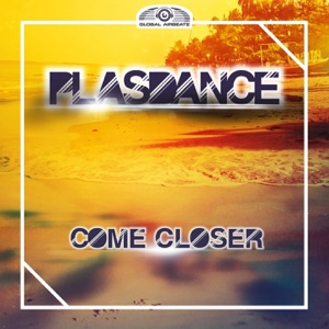 PLASDANCE — Come Closer