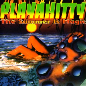 Playahitty — The Summer Is Magic Radio Mix
