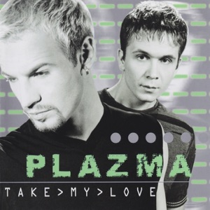 Plazma — The Sweetest Surrender