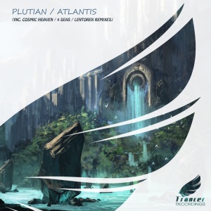 Plutian — Atlantis (Lentorek Remix)
