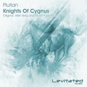Plutian — Knights Of Cygnus (Original Mix)