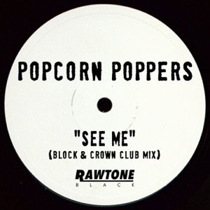 Popcorn Poppers — See Me