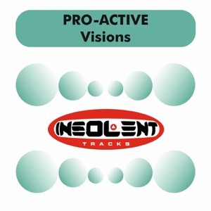 Pro-Active — Visions (Techno Trance Mix)
