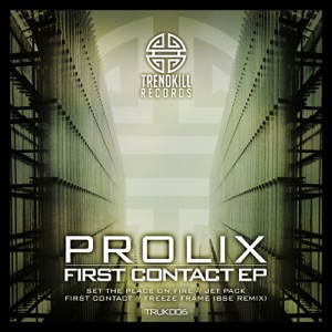 PROLIX — Set The Place On Fire