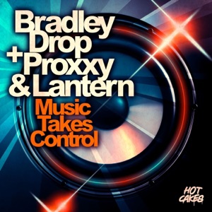PROXXY/DJ LANTERN — Music Takes Control