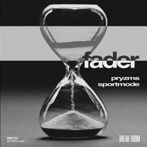 PRYZMS/SPORTMODE — Fader