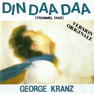 PULSEDRIVER/GEORGE KRANZ — Din Daa Daa