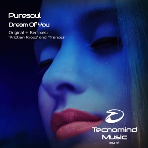 Puresoul — Dream Of You (Radio Edit)
