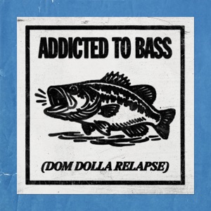 Puretone — Addicted To Bass (Dom Dolla Relapse)