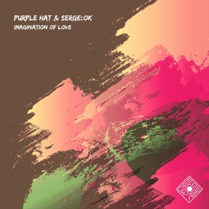 Serge Ok, Purple Hat — Imagination of Love