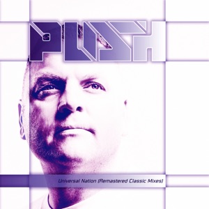 Push — Universal Nation (Remastered Ferry Corsten Radio Edit)