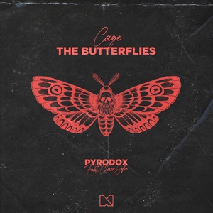 Pyrodox feat. Clara Sofie — Cage The Butterflies - 0:00