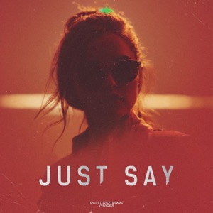 QUATTROTEQUE — Just Say