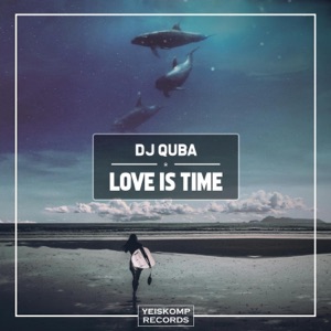 Quba — Love Is Time
