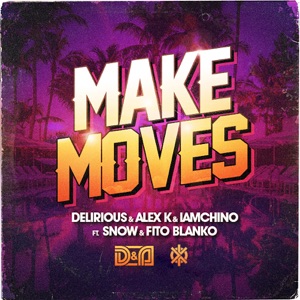 QUINTINO/CESQEAUX/LIL DEBORAH/BOK NERO — Make Moves