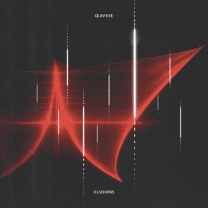 Quivver — Illusions (Extended Mix)