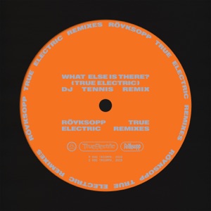 Röyksopp — What Else is There? (DJ Tennis Remix)
