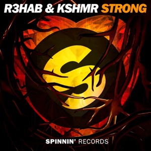 R3hab & KSHMR — Strong - 0:00