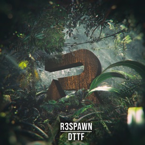R3SPAWN — Dttf