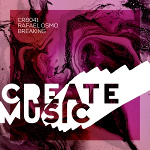 Rafael Osmo — Breaking (Extended Mix)