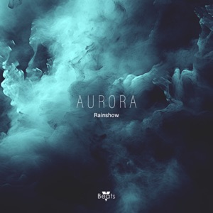 Rainshow — Aurora