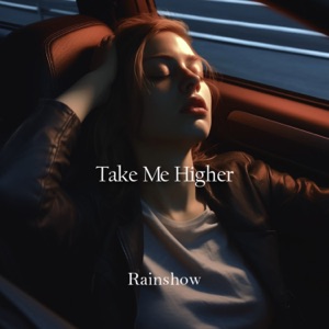 Rainshow — Take Me Higher
