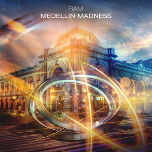 Ram — Medellin Madness (Extended Mix)
