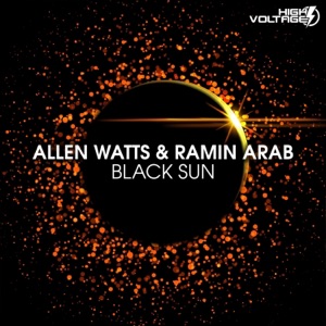 Allen Watts, RAMIN ARAB — Black Sun (Extended Mix)