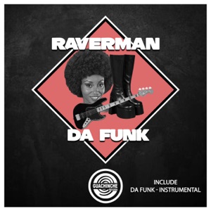 RAVERMAN — Da funk
