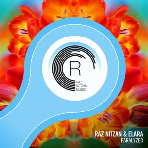 Raz Nitzan & Elara — Paralyzed (Extended Mix)