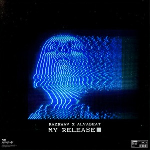 RAZRWAV — My Release