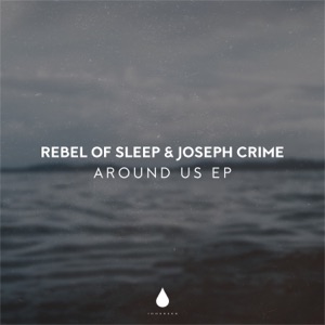 Joseph Crime, Rebel Of Sleep — Ananda (Extended Mix)