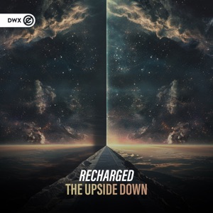RECHARGED — The Upside Down