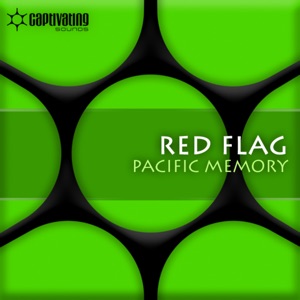 Red Flag — Pacific Memory (Albert Vorne vs. Max Savietto Remix)