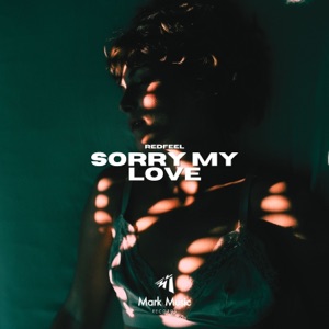 redfeel — Sorry My Love