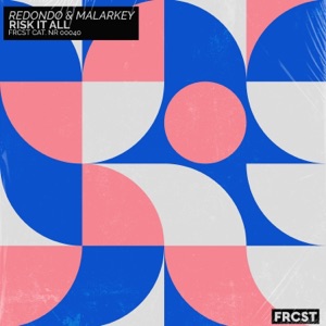 REDONDO/MALARKEY — Risk It All