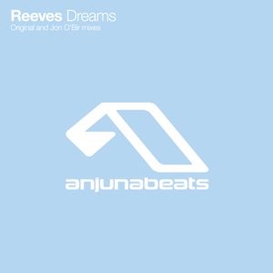Reeves — Dreams (Original Mix)
