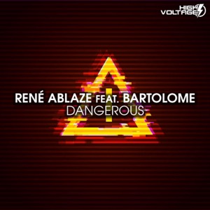 Rene Ablaze Feat. Paul Bartolome — Dangerous (Extended)
