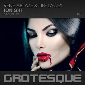 Rene Ablaze & Tiff Lacey — Tonight (Club Mix)