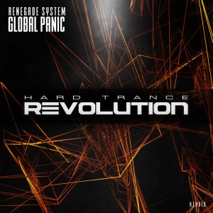 Renegade System — Global Panic (Extended Mix)