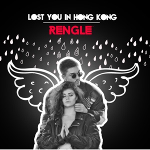 RENGLE — Lost you in Hong Kong