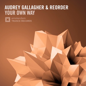 Audrey Gallagher, ReOrder — Your Own Way