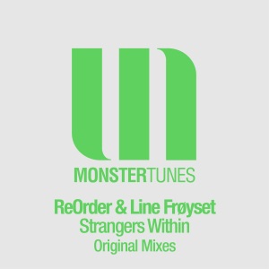 ReOrder & Line Froyset — Strangers Within (Original Mix)