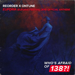 ReOrder onTune — Euforia (Euforia Festival 2019 Official Anthem) [Mixed]