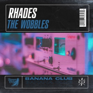 RHADES — The Wobbles