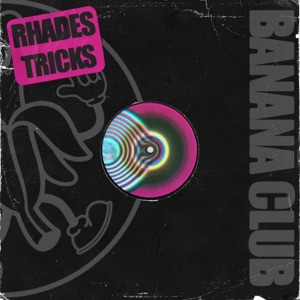 RHADES — Tricks