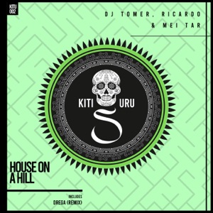 DJ Tomer, Ricardo, Mei Tar — House on a Hill