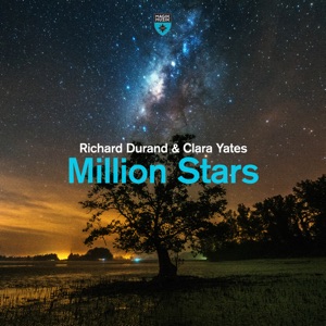 Richard Durand & Clara Yates — Million Stars