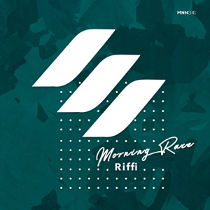 Riffi — Morning Race