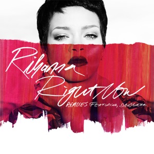 Rihanna — Right Now